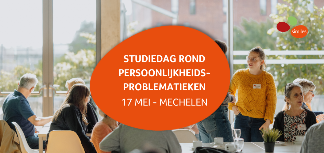 Studiedag rond persoonlijkheidsproblematieken - 17 mei in Mechelen